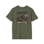 Mud & Misfits "Born Free - Buried in Mud" T-shirt