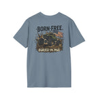 Mud & Misfits "Born Free - Buried in Mud" T-shirt
