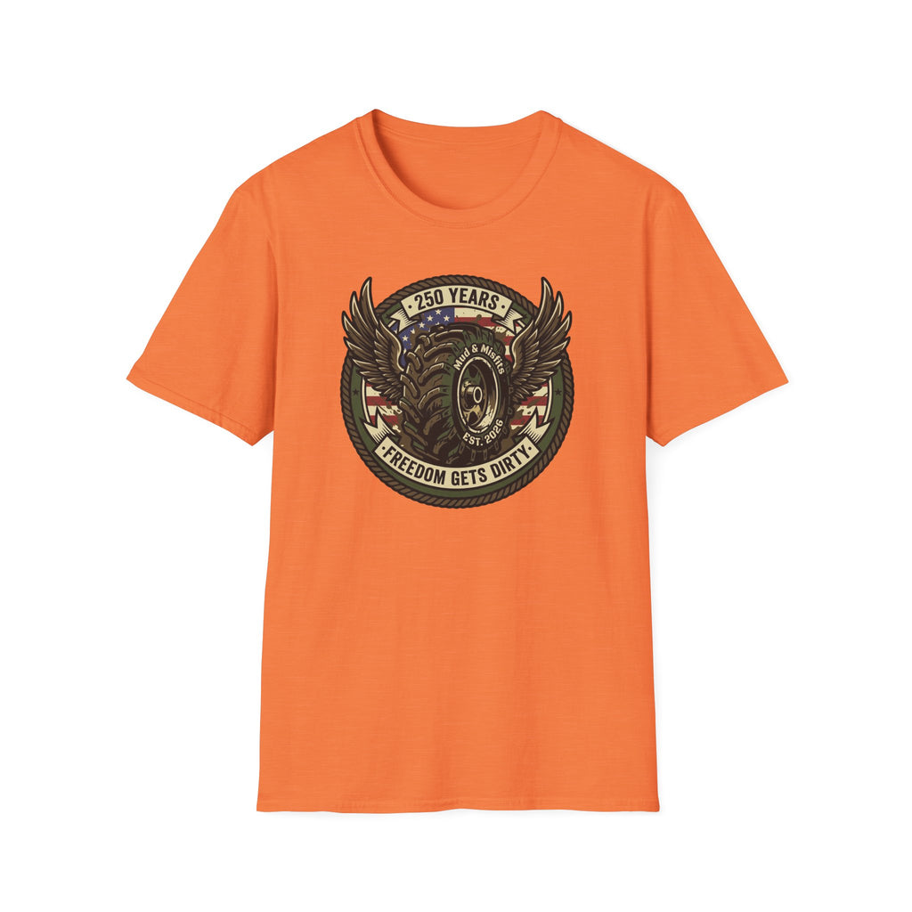 Mud & Misfits '250 Years - Freedom Gets Dirty' T-shirt