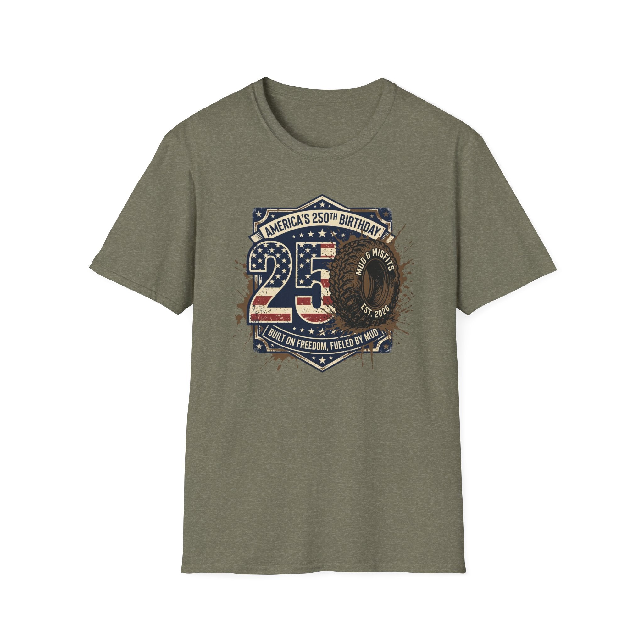 Mud & Misfits 'USA 250th Birthday - Built on Freedom, Fueled by Mud' 250 T-shirt