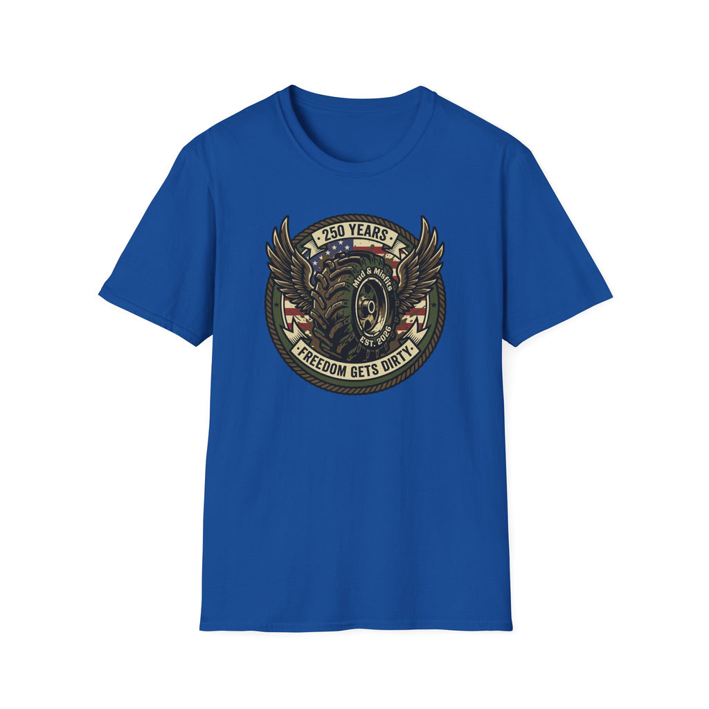 Mud & Misfits '250 Years - Freedom Gets Dirty' T-shirt