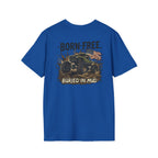 Mud & Misfits "Born Free - Buried in Mud" T-shirt