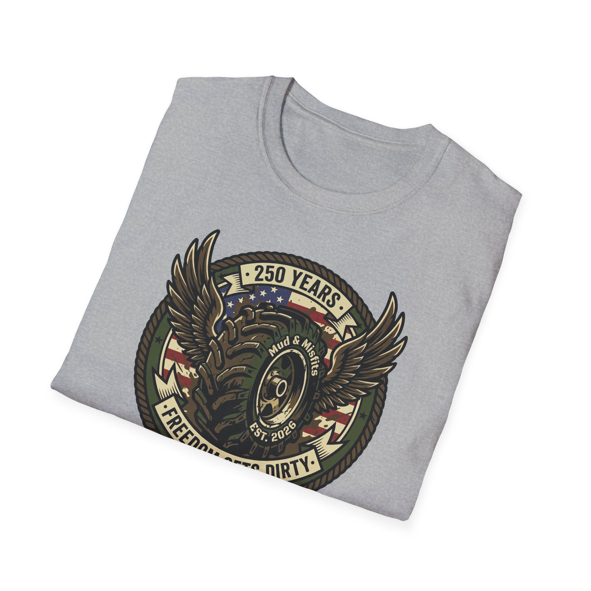 Mud & Misfits '250 Years - Freedom Gets Dirty' T-shirt