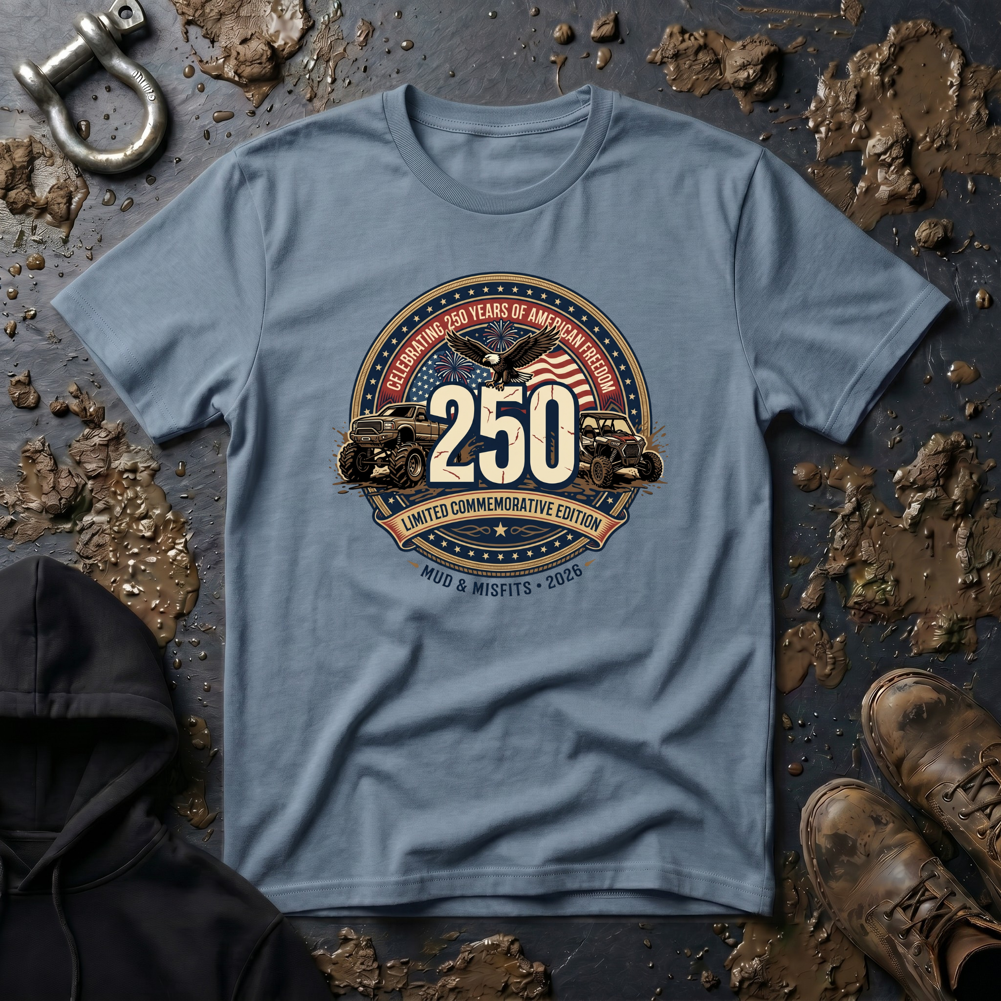 Mud & Misfits '250 Years Of American Freedom' Limited Commemorative Edition T-shirt