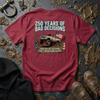 Mud & Misfits '250 Years of Bad Decisions' T-shirt