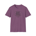 Mud & Misfits "Dirt Don't Judge" Sign T-shirt