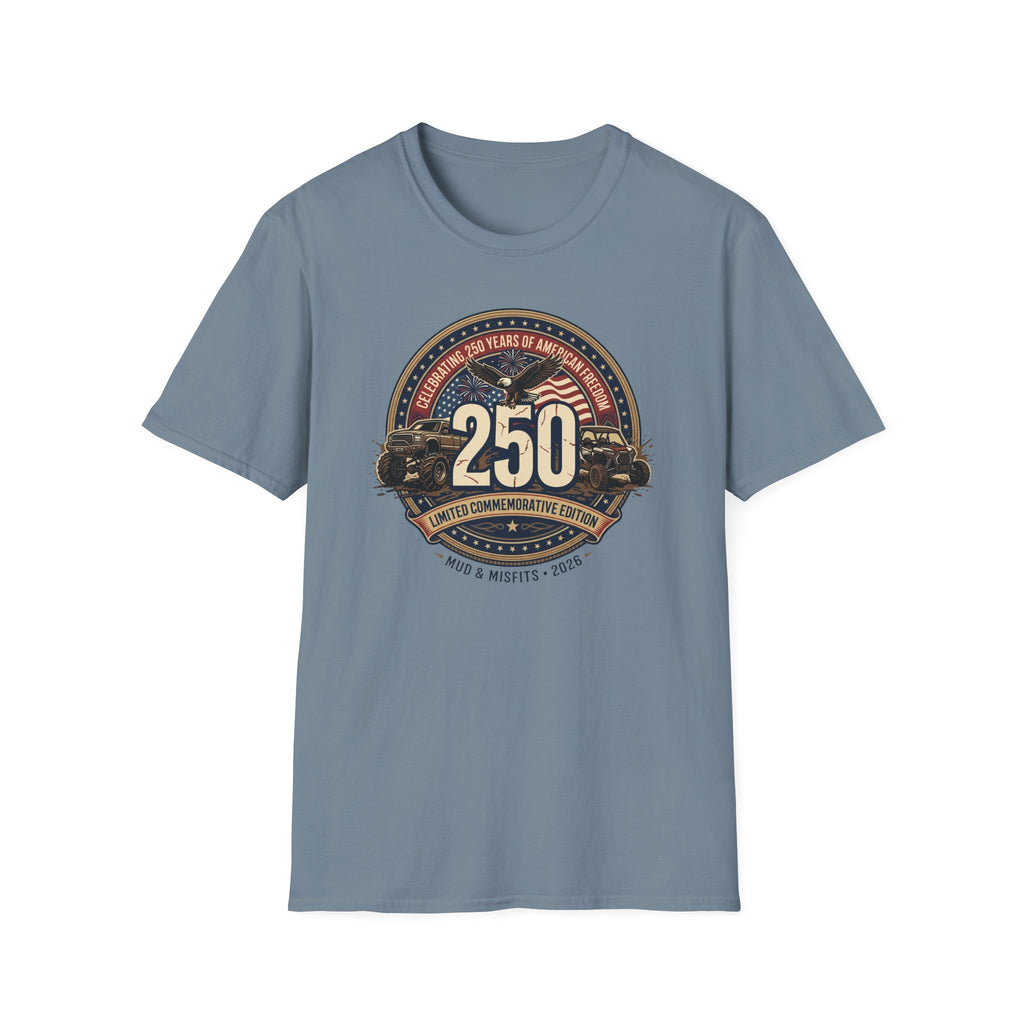 Mud & Misfits '250 Years Of American Freedom' Limited Commemorative Edition T-shirt