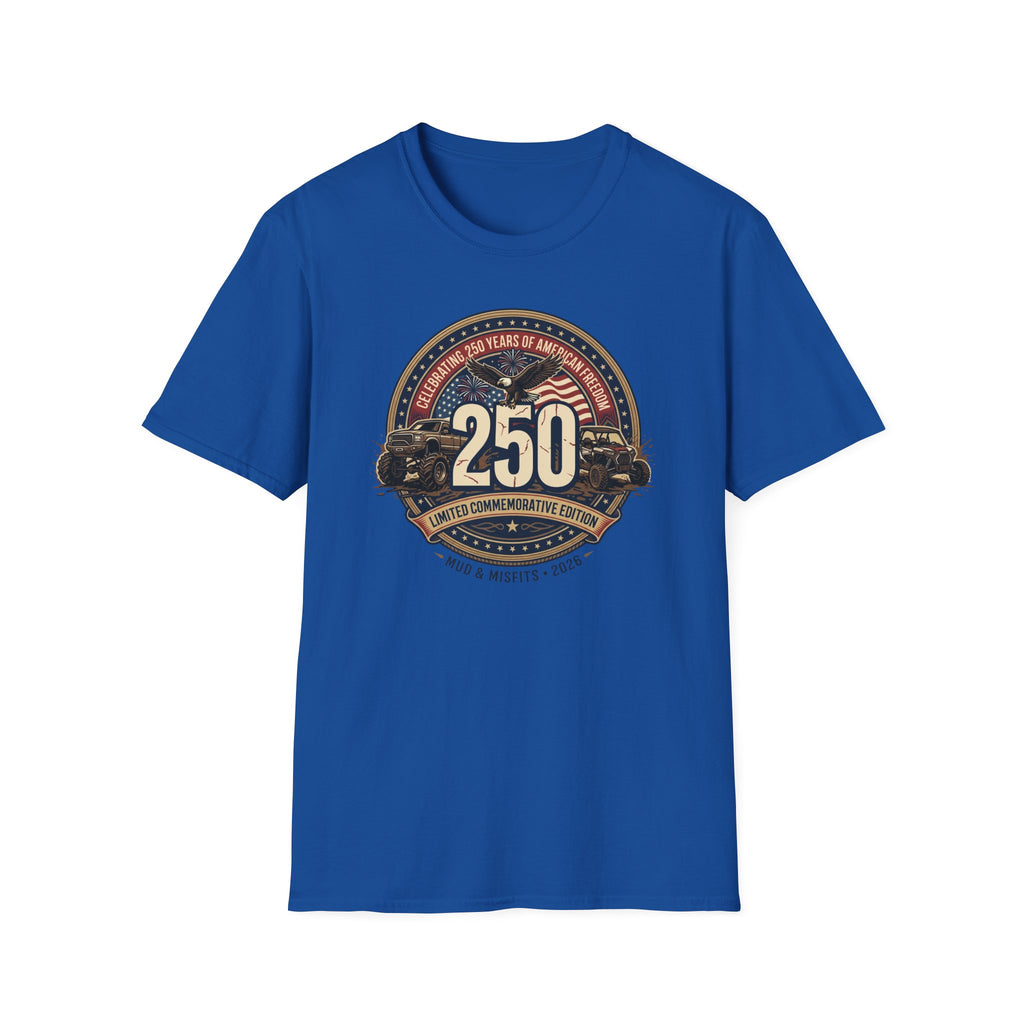 Mud & Misfits '250 Years Of American Freedom' Limited Commemorative Edition T-shirt