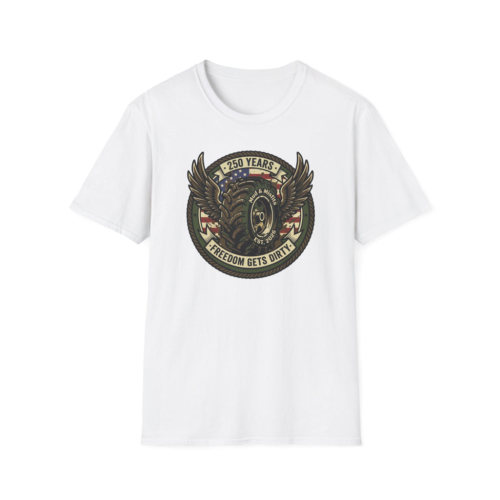 Mud & Misfits '250 Years - Freedom Gets Dirty' T-shirt