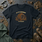 Mud & Misfits "If It's Runnin' I'm Muddin'" T-shirt