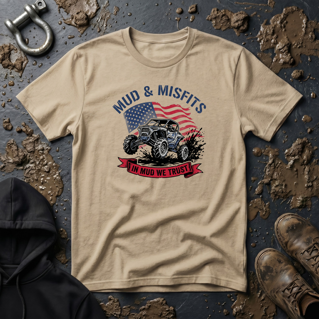 Mud & Misfits "In Mud We Trust" T-shirt